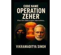 Operation ZEHER: When New Delhi is nuked India retalliates....