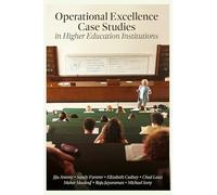 Operational Excellence Case Studies in Higher Education Institutions