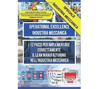Operational Excellence - Industria Meccanica I 12 Passi per Implementare Corrett