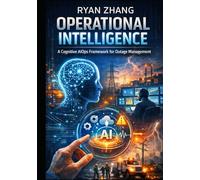 Operational Intelligence: A Cognitive AIOps Framework for Outage Management