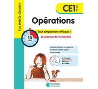 Opérations CE1: Tout simplement efficace ! 26 séances de 15 minutes