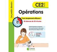 Opérations CE2: Tout simplement efficace ! 28 séances de 20 minutes