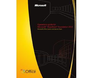 Operations guide for Microsoft SharePoint Foundation 2010