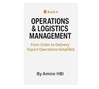 Operations & Logistics Management: From Order to Delivery Export Operations Simplified