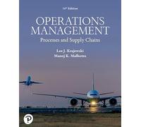 Operations Management: Processes and Supply Chains, 14th [Rental Edition]