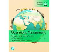Operations Management: Processes and Supply Chains, [GLOBAL EDITION]