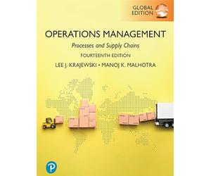 Operations Management: Processes and Supply Chains, Global Edition