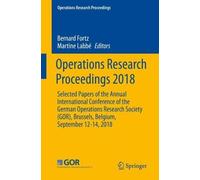 Operations Research Proceedings 2018 (Tascabile) Operations Research Proceedings
