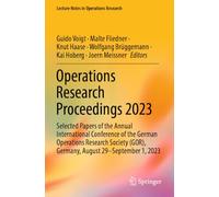 Operations Research Proceedings 2023: Selected Papers of the Annual International Conference of the German Operations Research Society (GOR), Germany, August 29 - September 1, 2023