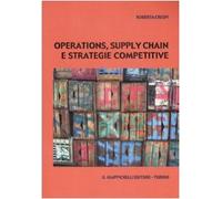 Operations, supply chain e strategie competitive