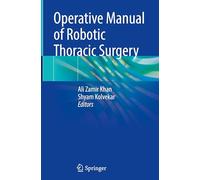 Operative Manual of Robotic Thoracic Surgery