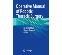 Operative Manual of Robotic Thoracic Surgery