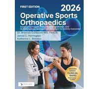 OPERATIVE SPORTS ORTHOPAEDICS 2026: Surgical Techniques, Integrated Rehabilitation, and Multidisciplinary Management for Return-to-Activity Outcomes