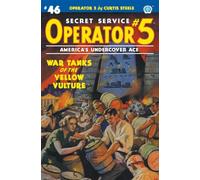 Operator 5 #46: War Tanks of the Yellow Vulture