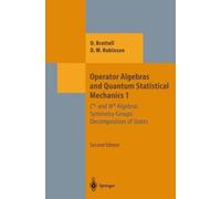 Operator Algebras and Quantum Statistical Mechanics 1: C*- and W*-Algebras. Symmetry Groups. Decomposition of States