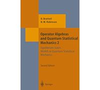 Operator Algebras and Quantum Statistical Mechanics: Equilibrium States. Models in Quantum Statistical Mechanics