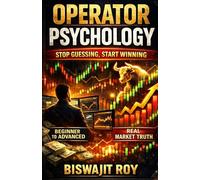 Operator Psychology: Stop Guessing, Start Winning