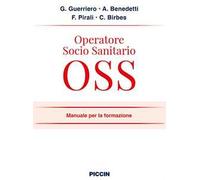 Operatore socio sanitario OSS. Manuale per la formazione
