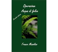 Operazione Acqua di felce