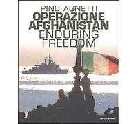 Operazione Afghanistan. Enduring freedom. Isaf - [Arnoldo Mondadori Editore]