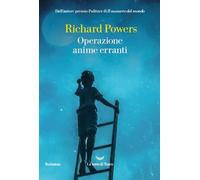 Operazione anime erranti [Paperback] [Sep 05, 2023] Powers, Richard and Vighi, L