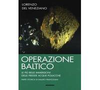Operazione Baltico. Le più belle immersioni delle fredde acque polacche