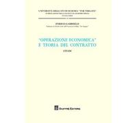 «Operazione economica» e teoria del contratto. Studi