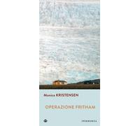 Operazione Fritham - Kristensen Monica