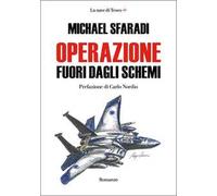 Operazione fuori dagli schemi