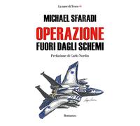 Operazione fuori dagli schemi