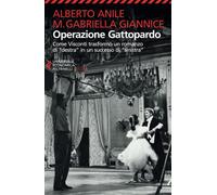 Operazione Gattopardo [Paperback] [Jul 02, 2024] Anile Giannice