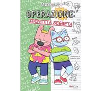 Operazione: identità segreta. Ediz. a colori