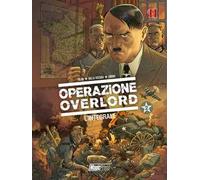 Operazione Overlord. Vol. 2