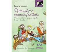 Operazione scacciafrottole. Minerva e la compagnia segreta di via Pomelia