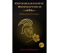Operazione Sottovoce: Operation Susurrus