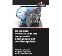 Operazioni informatiche: una componente permanente del conflitto globale