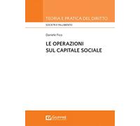 Le operazioni sul capitale sociale
