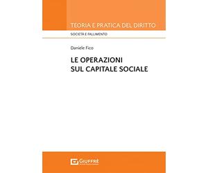 Operazioni Sul Capitale Sociale