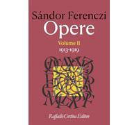 Opere. 1913-1919 (Vol. 2)