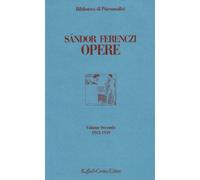 Opere. 1913-1919 (Vol. 2)