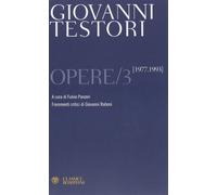 Opere. 1977-1993 (Vol. 3) [Hardcover] [May 08, 2013] Testori, Giovanni and Panze