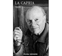 Opere - La Capria Raffaele