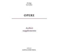 Opere. Archivi supplemento. Vol. 30
