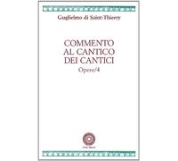 Opere. Commento al Cantico dei cantici (Vol. 4)