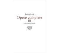 Opere complete. Conversazioni, interviste, dichiarazioni (Vol. 3) [Hardcover] [M