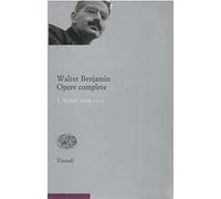Opere complete. Scritti 1906-1922 (Vol. 1)