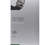 Opere complete. Vol. 4: Scritti 1930-1931.