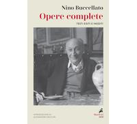 Opere complete. Testi editi e inediti