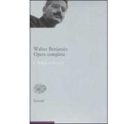 Opere complete. Vol. 1: Scritti 1906-1922.