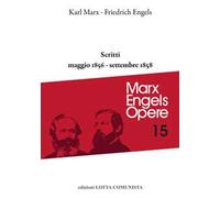 Opere complete. Vol. 15: Scritti. Maggio 1856-settembre 1858